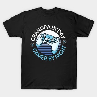 Grandpa By Day Gamer By Night Cool Gaming Quote T-Shirt